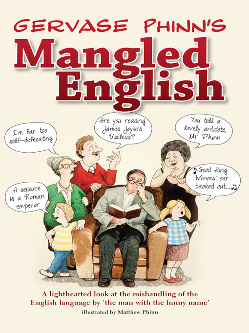 Title details for Gervase Phinn's Mangled English by Gervase Phinn - Available